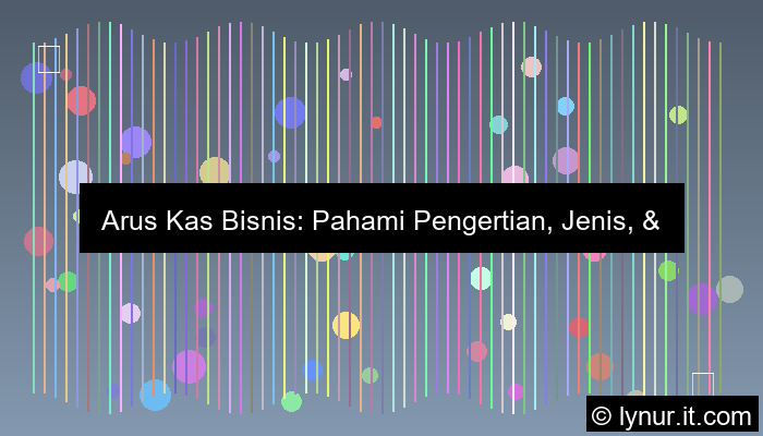 ilustrasi arus kas bisnis